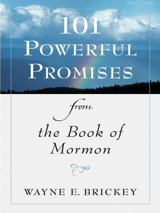 Title details for 101 Powerful Promises from the Book of Mormon by Wayne E. Brickey - Available